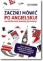 Zacznij mówić po angielsku! Jak przełamać barierę językową?