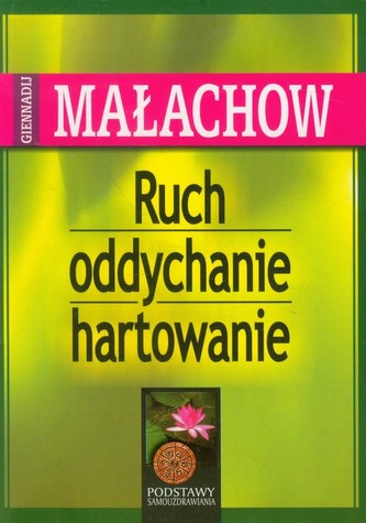 Ruch, oddychanie, hartowanie