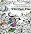 W koronach drzew. Antystresowy relaks kolorowankowy
