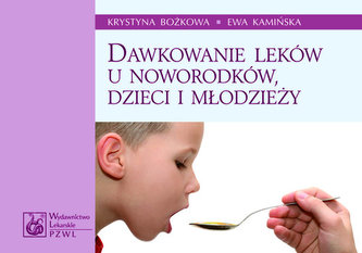 Dawkowanie leków u noworodków, dzieci i młodzieży