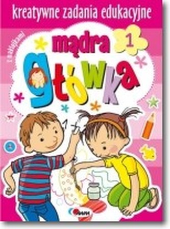 Mądra Główka 1. Kreatywne zadania edukacyjne