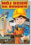 Mój dzień na budowie