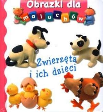 Obrazki dla maluchów. Zwierzęta i ich dzieci Obrazki dla maluchów. Zwierzęta i ich dzieci