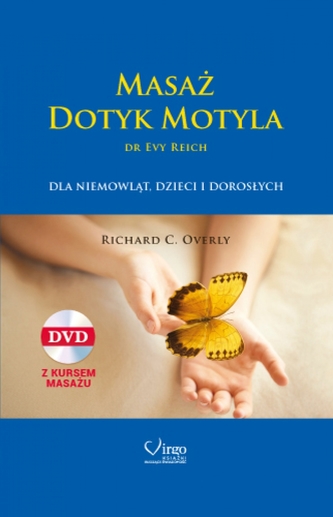 Masaż - dotyk motyla. Dla niemowląt, dzieci i dorosłych. Książka + DVD