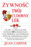 Żywność. Twój cudowny lek