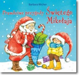 Prawdziwe przygody Świętego Mikołaja