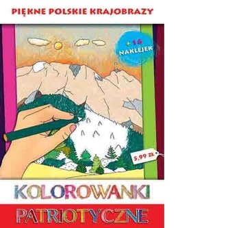 Kolorowanki patriotyczne Piękne polskie krajobrazy Kolorowanki patriotyczne Piękne polskie krajobrazy