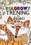 Kolorowy trening dla dzieci