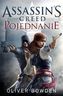 Assassin`s Creed: Pojednanie
