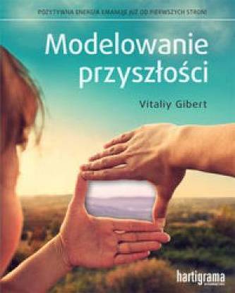 Modelowanie przyszłości Modelowanie przyszłości