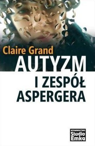 Autyzm i zespół Aspergera