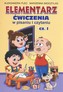 Elementarz. Ćwiczenia w pisaniu i czytaniu. Cz. 1