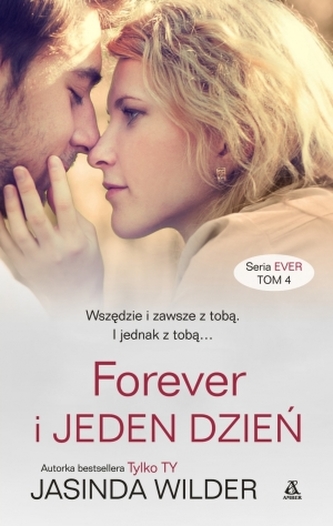 Forever i Jeden Dzień. Tom 4 serii Ever
