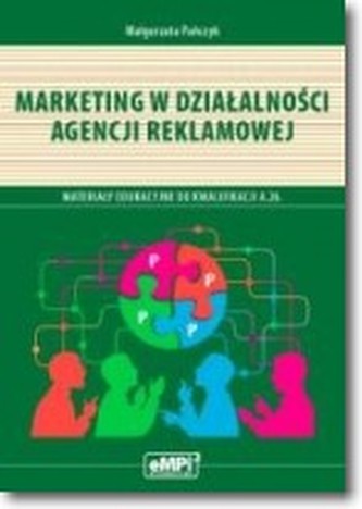 Marketing w działalności agencji reklamowej