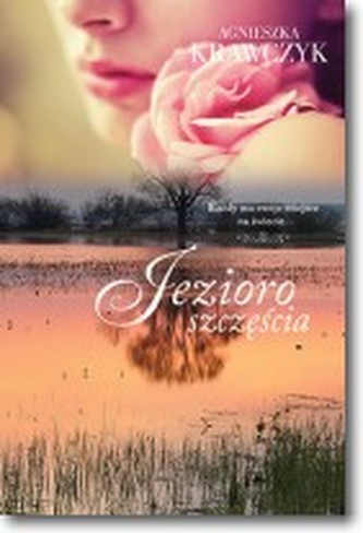 Jezioro szczęścia Jezioro szczęścia