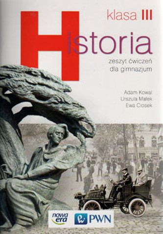 Historia.Wiek XIX i wielka wojna.Klasa 3. Gimnazjum.Ćwiczenia