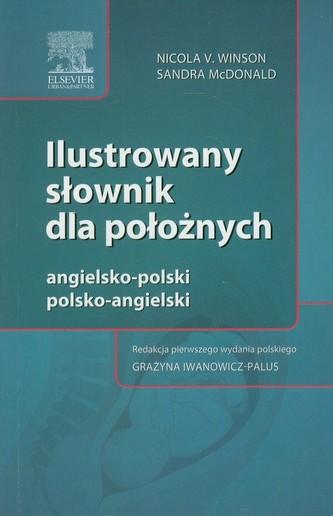 Ilustrowany słownik dla położnych ang-pol, pol-ang