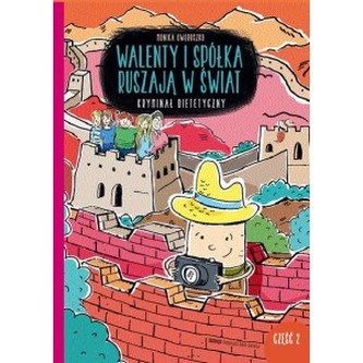 Walenty i spółka ruszają w świat cz.2