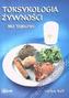 Toksykologia żywności bez tajemnic