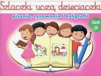 Szlaczki uczą dzieciaczki pisania, rysowania i kaligrafii Szlaczki uczą dzieciaczki pisania, rysowania i kaligrafii