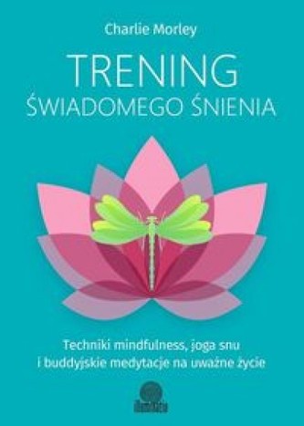Trening świadomego śnienia