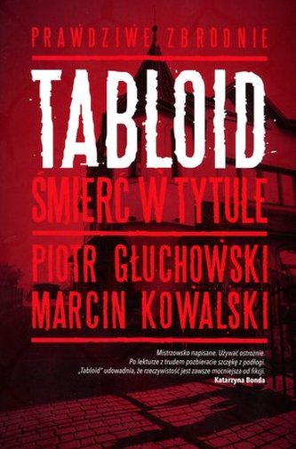 Tabloid. Śmierć w tytule