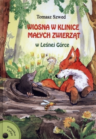 Wiosna w Klinice Małych Zwierząt w Leśnej Górce + CD Wiosna w Klinice Małych Zwierząt w Leśnej Górce + CD