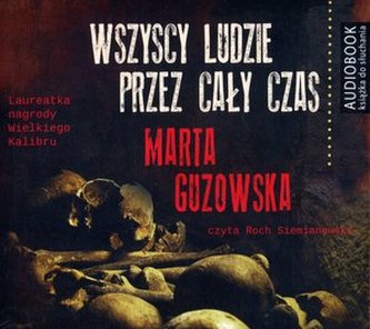 Wszyscy ludzie przez cały czas. Książka audio CD MP3