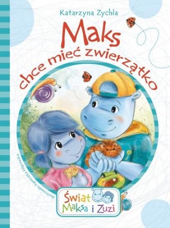 Maks chce mieć zwierzątko Maks chce mieć zwierzątko