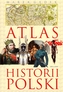 Atlas historii Polski