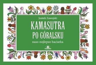 Kamasutra po góralsku
