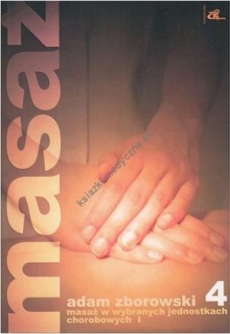 Masaż w wybranych jednostkach chorobowych I