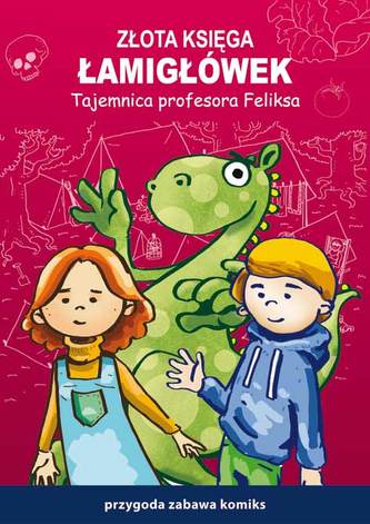 Złota księga łamigłówek. Tajemnica profesora Feliksa