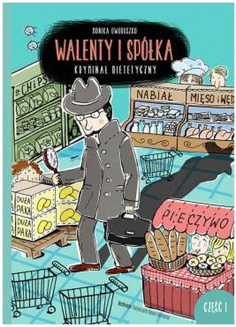 Walenty i spółka. Kryminał dietetyczny