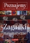 Zagadki matematyczne. Poznajemy