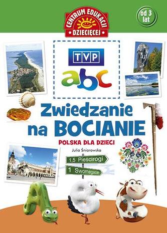 TVP abc. Zwiedzanie na bocianie. Polska dla dzieci TVP abc. Zwiedzanie na bocianie. Polska dla dzieci