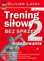 Trening siłowy bez sprzętu 2. Turbo-doładowanie