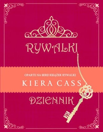 Rywalki. Dziennik Rywalki. Dziennik