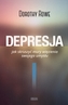 Depresja. Jak skruszyć mury więzienia swojego umysłu