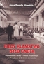Kiedy kłamstwo było cnotą. Wspomnienia z pracy w obozie przejściowym w Pruszkowie 2.IX.1944 - 16.I.1