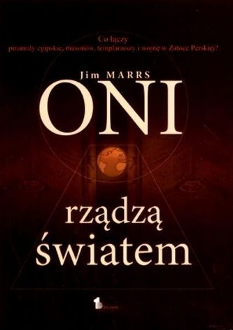 Oni rządzą światem Oni rządzą światem