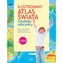 Ilustrowany atlas świata młodego odkrywcy
