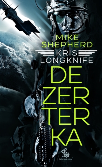 Dezerterka. Tom 2. Kris Longknife