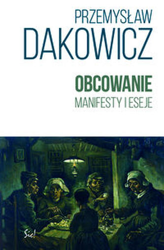 Obcowanie. Manifesty i eseje Obcowanie. Manifesty i eseje