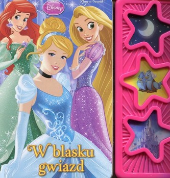 Disney Księżniczka. W blasku gwiazd. Książeczka dźwiękowa