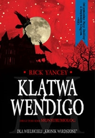 Monstrumolog. Tom 2. Klątwa Wendiego