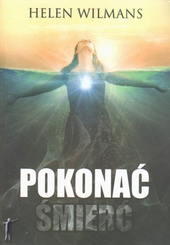 Pokonać śmierć Pokonać śmierć