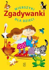 Zgadywanki. Wierszyki dla dzieci