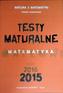 Testy maturalne. Matematyka 2015. Matura z matematki. Poziom rozszerzony