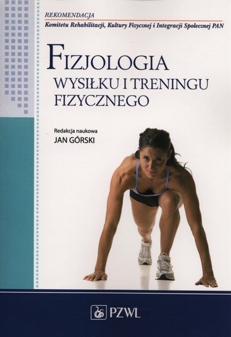 Fizjologia wysiłku i treningu fizycznego